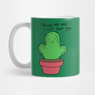 "Touch Me and I Will Hurt You" Cactus Mug